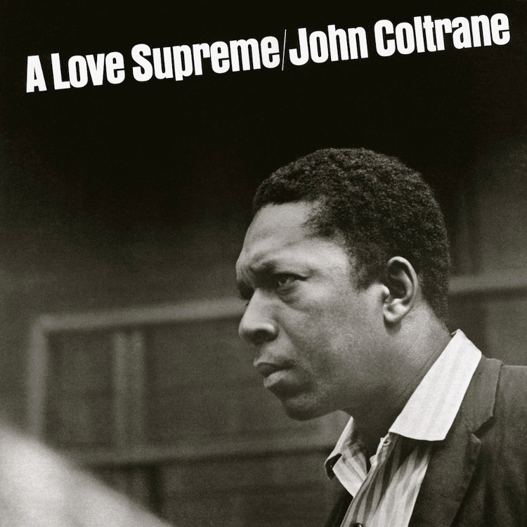 John Coltrane 'A Love Supreme'