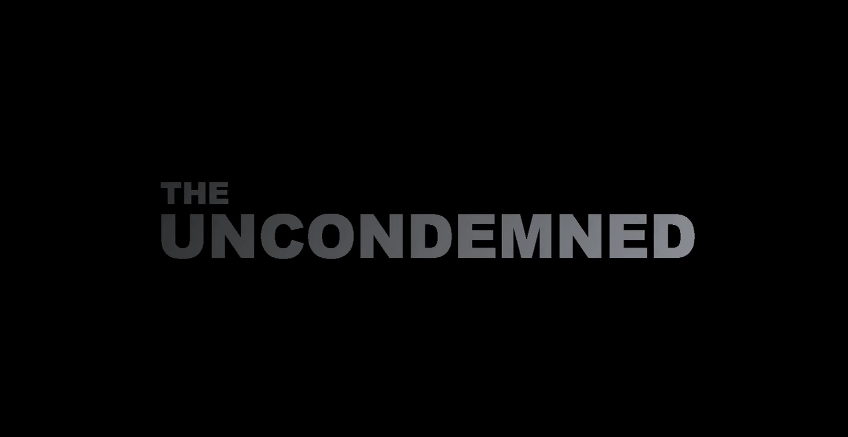 The Uncondemned