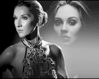 Celine and Adele