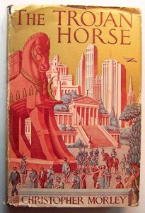 trojan horse christopher morley 1937 1 82d241ae48fcf49be953b23c4237834c 699x1024 1