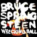 SPRINGSTEEN WRECKING BALL 7x7 site 500x500 1