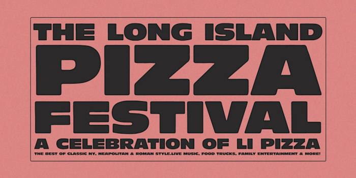 The first-ever Long Island Pizza Fest is coming to Huntington in September 2025.