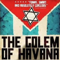 Temple Beth-El and the Gold Coast Arts Center will present “The Golem of Havana."