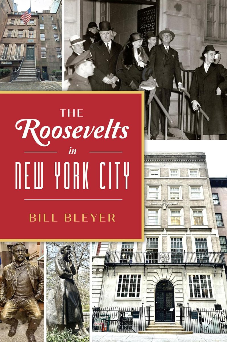 Author event and book signing with Bill Bleyer: ‘The Roosevelts in New York City’ at the Great Neck Library