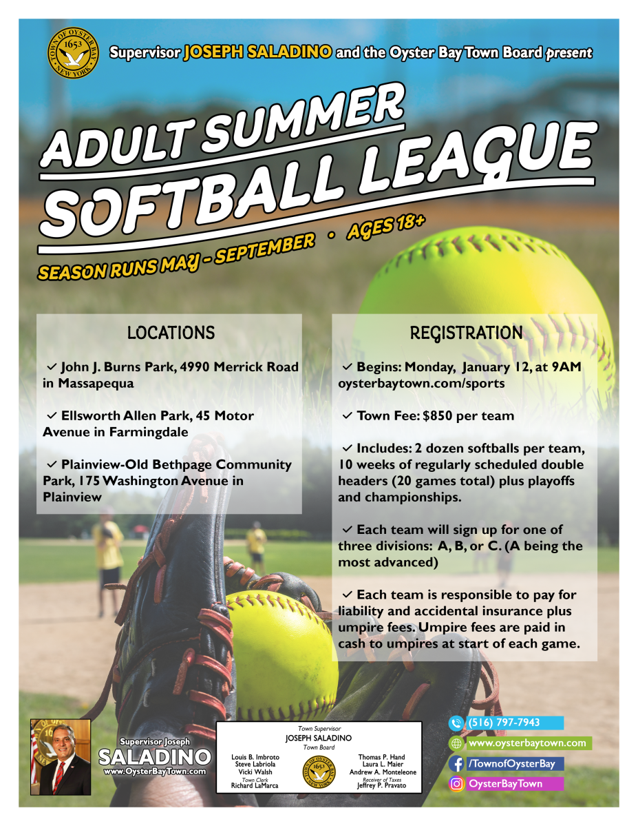 The Town of Oyster Bay has announced its summer softball league registration is now open.