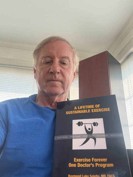 Dr. Raymond Soletic with his book "A Lifetime of Sustainable Exercise"