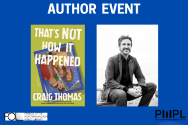 Co-creator of "How I Met Your Mother," Craig Thomas will discuss his debut novel at the Port Washington Public Library.